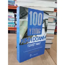 100 ý tưởng kinh doanh tuyệt hay - Jeremy Kourdi 137528