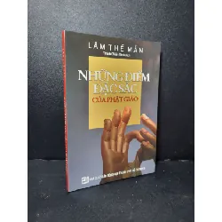[Sách Cũ SCGR] Những điểm đặc sắc của Phật giáo mới 90% bẩn nhẹ 2014 Lâm Thế Mẫn HCM2205 TÂM LINH - TÔN GIÁO - THIỀN