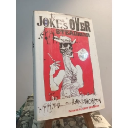 The Joke's Over - Ralph Steadman