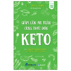 Giảm Cân An Toàn Cùng Thực Đơn Keto - Liz Williams