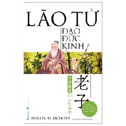 Lão Tử - Đạo Đức Kinh - Hiroshi Moriya