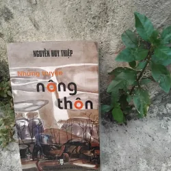 Những truyện nông thôn của nhà văn Nguyễn Huy Thiệp 