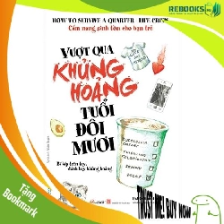 (TẶNG BOOKMARK) Vượt qua khủng hoảng tuổi đôi mươi - Hattie Hamilton - 03/05/2021 (XB)