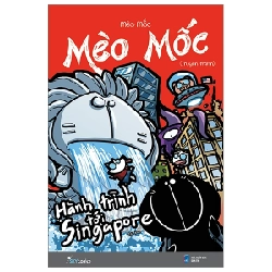 Mèo Mốc - Hành Trình Tới Singapore - Mèo Mốc