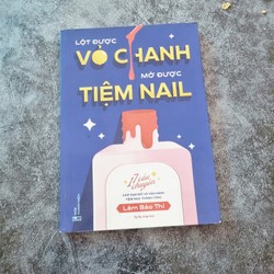 Lột Được Vỏ Chanh Mở Được Tiệm Nail