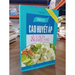 Bệnh cao huyết áp & cách điều trị - Hoàng Thúy