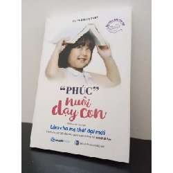 "Phúc" Nuôi Dạy Con (Tái Bản) Phạm Thị Thúy New 95% HCM.ASB2302