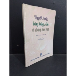 Thuyết trình bằng tiếng Anh có sử dụng powerpoint mới 70% ố vàng bẩn nhẹ 2004 HCM2811 Nguyễn Thành yến HỌC NGOẠI NGỮ Oreka Blogmeo