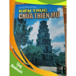 (TẶNG BOOKMARK) Kiến trúc chùa thiên mụ - 2000 - 156 trang - LỊCH SỬ - CHÍNH TRỊ - TRIẾT HỌC - RBK2011-3