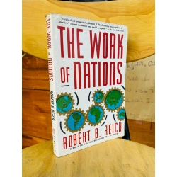 THE WORK OF NATIONS - ROBERT B. REICH
