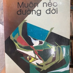 MUÔN NẺO ĐƯỜNG ĐỜI