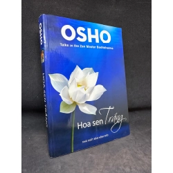 Hoa Sen Trắng - Osho, Mới 90%, 2016 SBM1004