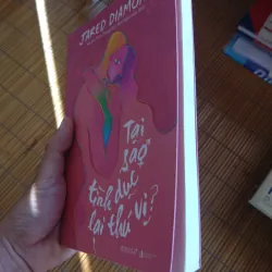 Tại Sao Tình Dục Lại Thú Vị? - Jared Diamond 695246