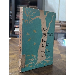 Lá rụng về cội - Lâm Ngữ Đường ( bản dịch của Nguyên Hùng )