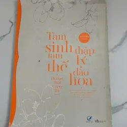 Artbook kỷ niệm Tam Sinh Tam Thế Thập Lý Đào Hoa – Đường Thất Công Tử