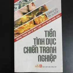 (Sách cũ) Tiền, Tình dục, Chiến tranh, Nghiệp - David R. Loy