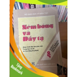 (TẶNG BOOKMARK) Ném Bóng Vào Đẩy Tạ (Giáo Trình Đào Tạo Giáo Viên Trung Học Cơ Sở Hệ Cao Đẳng Sư Phạm) 1999 Sách kỹ năng RBK-AK1T2