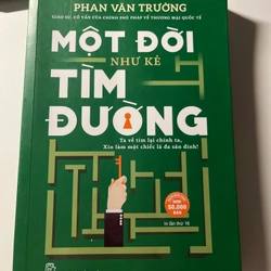 Một đời như kẻ tìm đường - GS. Phan Văn Trường 478650