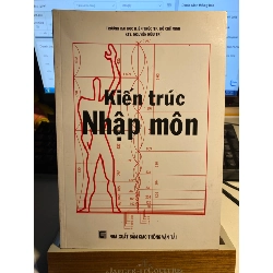 Kiến Trúc Nhập Môn - KTS Nguyễn Hữu Trí 433958