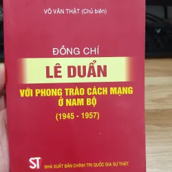 Đồng Chí Lê Duẩn với phong trào cách mạng Miền Nam 