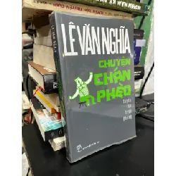 Chuyện chán phèo - Lê Văn Nghĩa