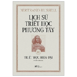 Lịch sử triết học phương Tây III - Bertrand Russell 2023 New 100% HCM.PO Oreka-Blogmeo