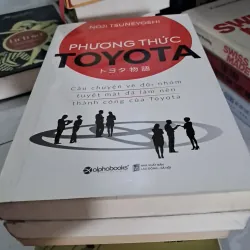 Phương Thức Toyota: Câu Chuyện Về Đội Nhóm Tuyệt Mật Đã Làm Nên Thành Công Của Toyota 747734