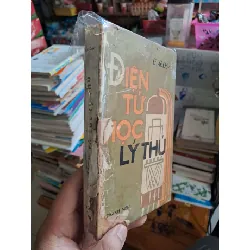 Điện tử học lý thú - E. XêĐôv - Rách bìa mới 70% - KHOA HỌC ĐỜI SỐNG - HCM0111