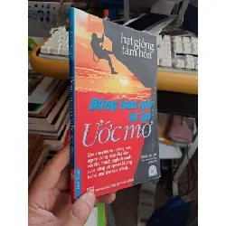 Đừng bao giờ từ bỏ ước mơ mới 80% ố ẫm 2006 Hạt giống tâm hồn KỸ NĂNG HCM2908 Blogmeo21025