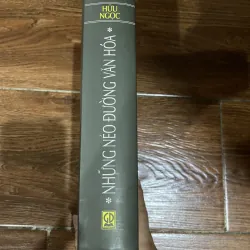 Những nẻo đường văn hoá - Hữu Ngọc (t4) 1002775