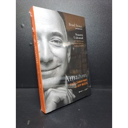 Amazon cuộc chinh phạt của Jeff Bezos - Brad Stone mới 100% HCM.ASB2409