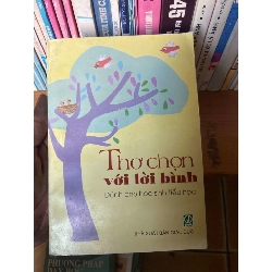 (TẶNG BOOKMARK) Thơ Chọn Với Lời Bình (Dành Cho Học Sinh Tiểu Học) 2005 Sách văn học RBK-AK1T2