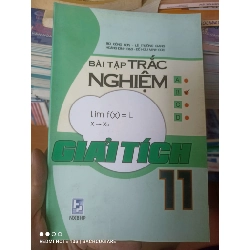 (Sách cũ SCGR) Bài Tập Trắc Nghiệm Giải Tích 11 - Bùi Công Sơn, Lê Trường Giang, Hoàng Đình Đạo, Đỗ Hữu Minh Đức 2007 VAVO-AK2ST1 Blogmeo090426