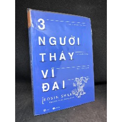 3 người thầy vĩ đại Robin Sharma New 80% SBM1005 63407