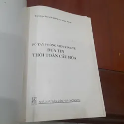 ĐƯA TIN THỜI TOÀN CẦU HÓA (sổ tay phóng viên kinh tế) 722444