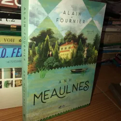 Anh Meaulnes - Alain-Fournier