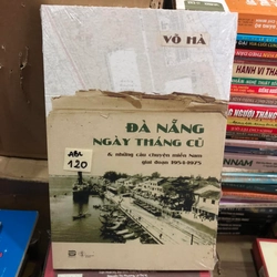 Đà Nẵng ngày tháng cũ - Võ Hà