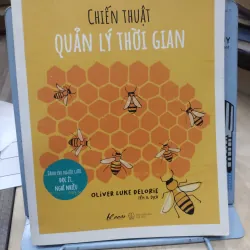Sách: Chiến thuật quản lý thời gian - TG: Oliver Luke Delorie (B3)