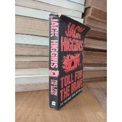 Toll for the brave - Jack Higgins