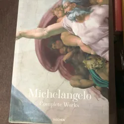 Michelangelo: Complete Works - Frank Zöllner, Christof Thoenes, Thomas Pöpper 702144