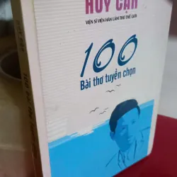 100 bài thơ tuyển chọn - HUY CẬN