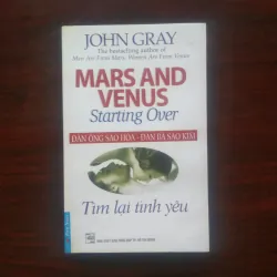 [Sách Tâm Lý] Mars And Venus - Đàn Ông Sao Hỏa Đàn Bà Sao Kim - Tìm Lại Tình Yêu
