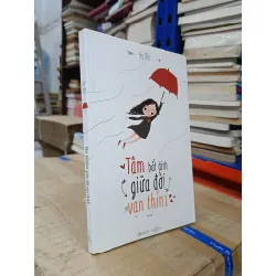 Tâm bất dính giữa đời vạn thính - Hạ Yên