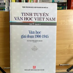 Tinh tuyển Văn Học Việt Nam tập 7quyển 1 