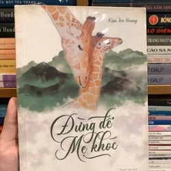 Đừng để mẹ khóc - Kim Joo Young