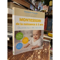 Montessori de la naissance à 3 ans - Charlotte Poussin 746406