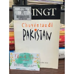 Chuyến tàu đi Pakistan – Khushwant Singh