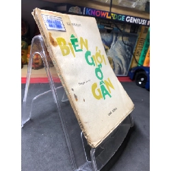 (TẶNG BOOKMARK) Biên giới ở gần mới 60% ố nặng tróc gáy có dấu mộc và viết nhẹ trang đầu 1987 Lê Khánh RBK0906 SÁCH VĂN HỌC