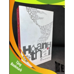 (TẶNG BOOKMARK) Họ trở thành nhân vật của tôi - Hồ Anh Thái, mới 80% (ố vàng) RBK0201