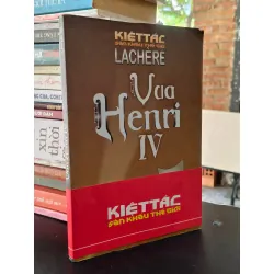 Vua Henri IV - Lachere